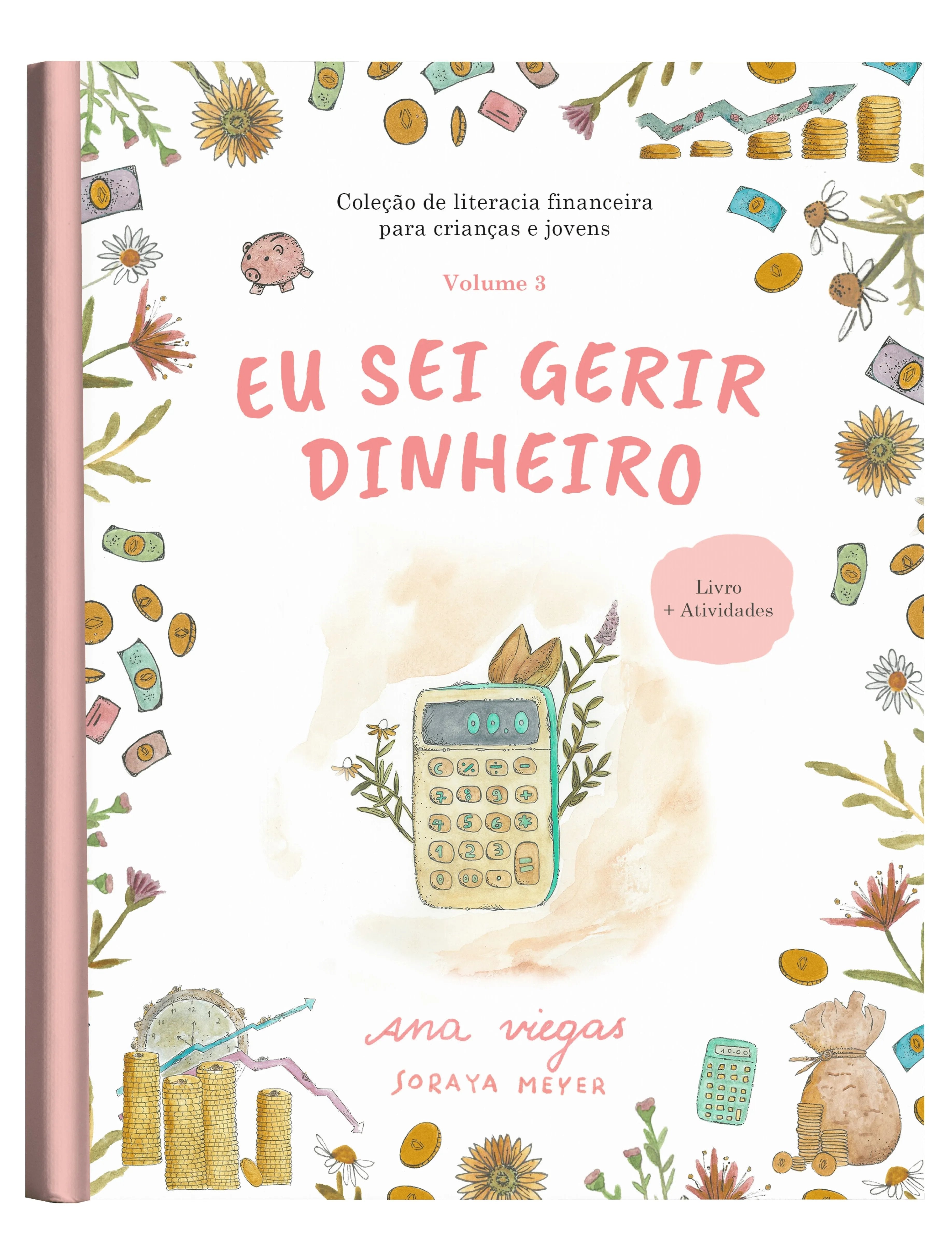 Livro | Eu sei gerir dinheiro | Livro 3 | Coleção de literacia financeira para crianças e jovens - calonodedo